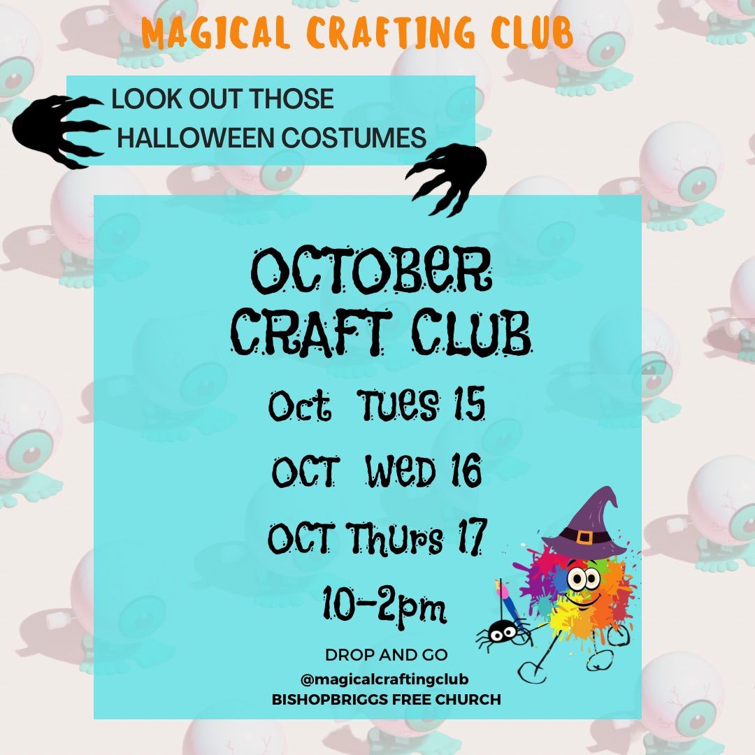 OCTOBER CRAFT CLUB - 15th-17th 