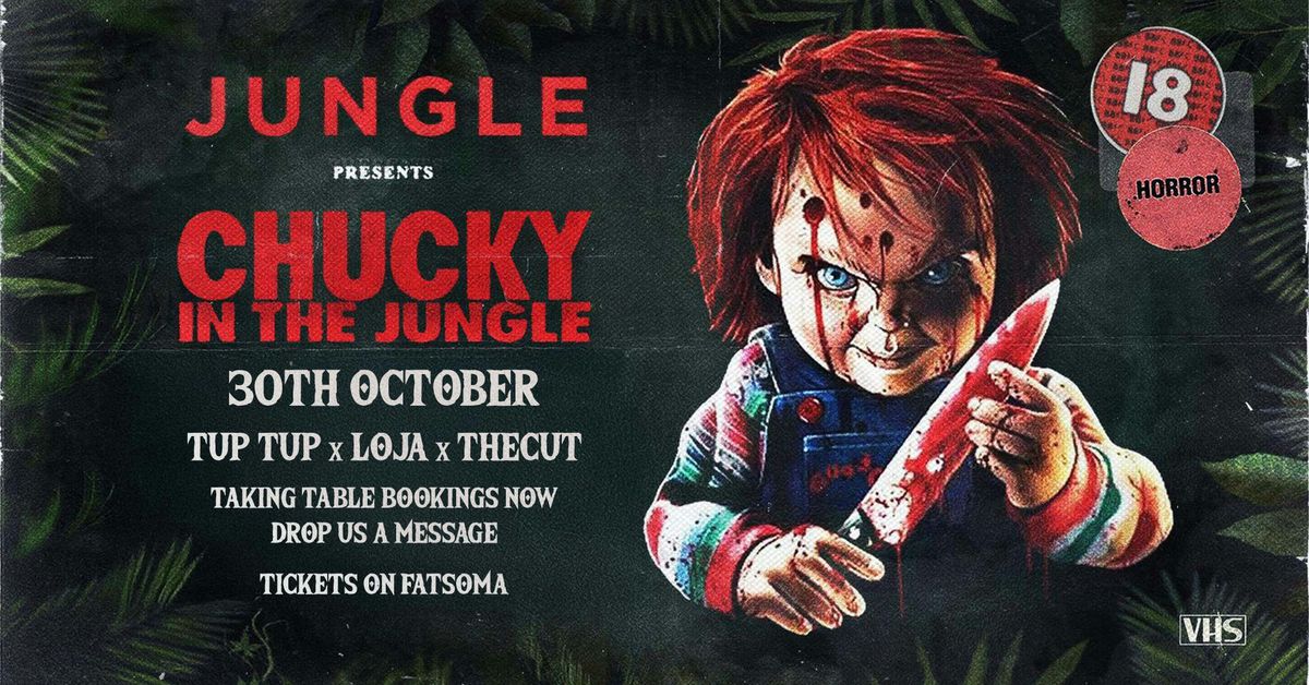 CHUCKY IN THE JUNGLE \/\/ HALLOWEEN \/\/ NEWCASTLE'S WILDEST EVENT \/\/ TUP TUP PALACE - LOJA - THECUT