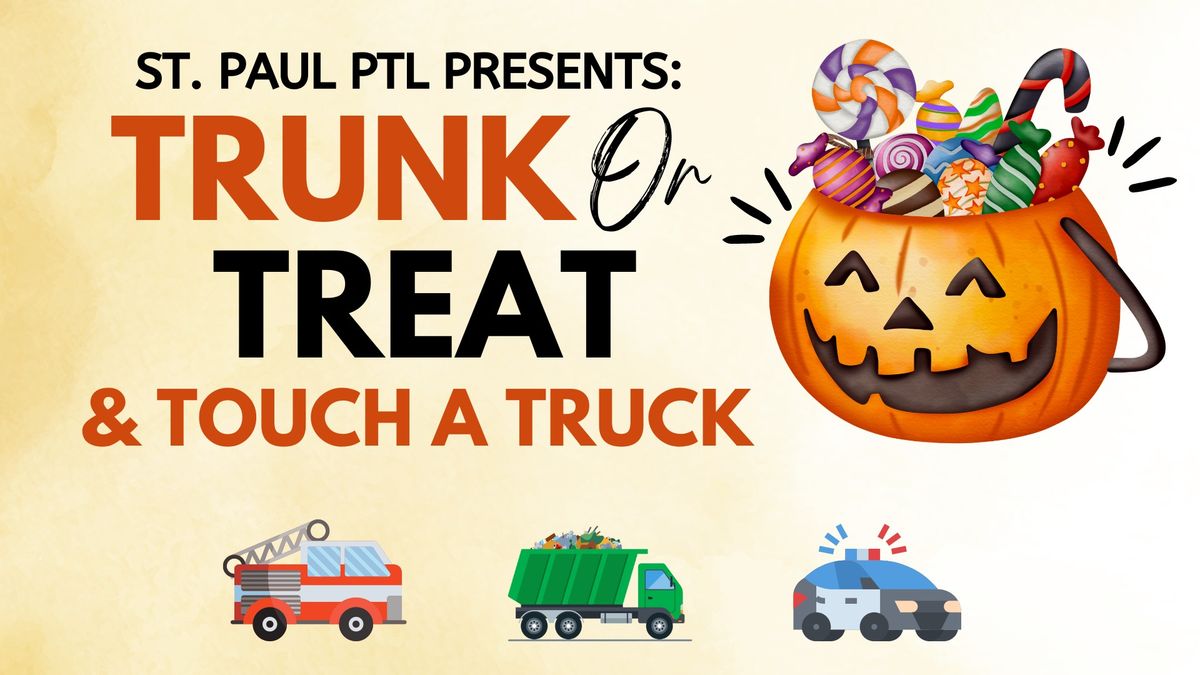 Trunk or Treat + Touch a Truck