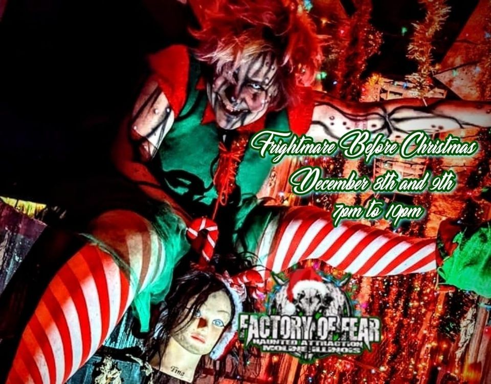 Frightmare Before Christmas Factory of Fear, Moline, IL December 8