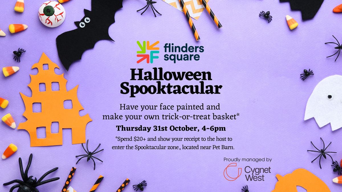 Halloween Spooktacular! | Flinders Square