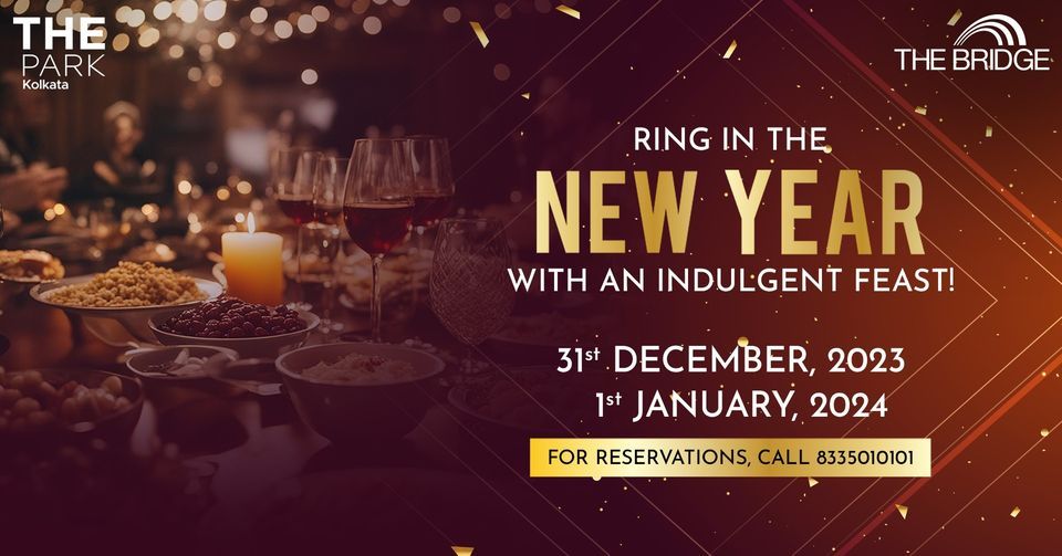 2024 New Year Eve Dinner/New Year Brunch The Bridge at The