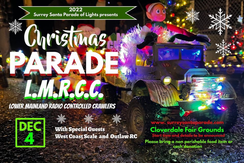 2022 Surrey Santa Parade of Lights Cloverdale Rodeo, Blaine, WA