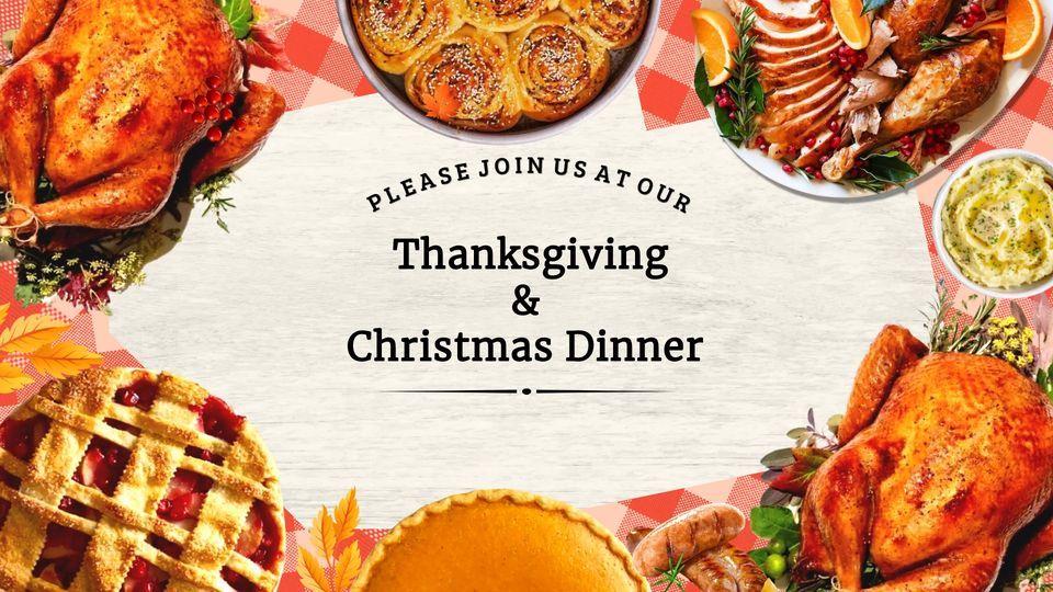 Thanksgiving & Christmas Dinner Whitefield Baptist Church December