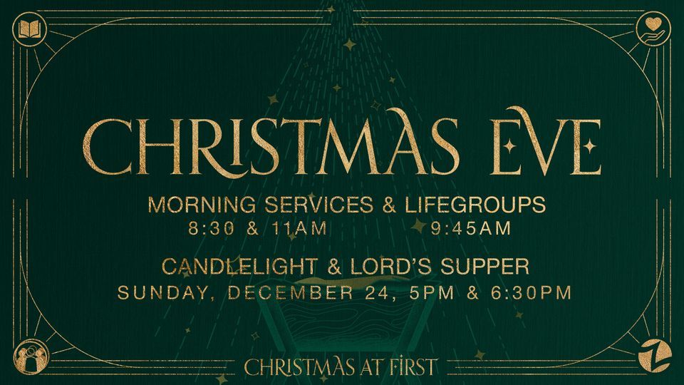 Christmas Eve Candlelight & Lords Supper Service | 4200 Main Street ...