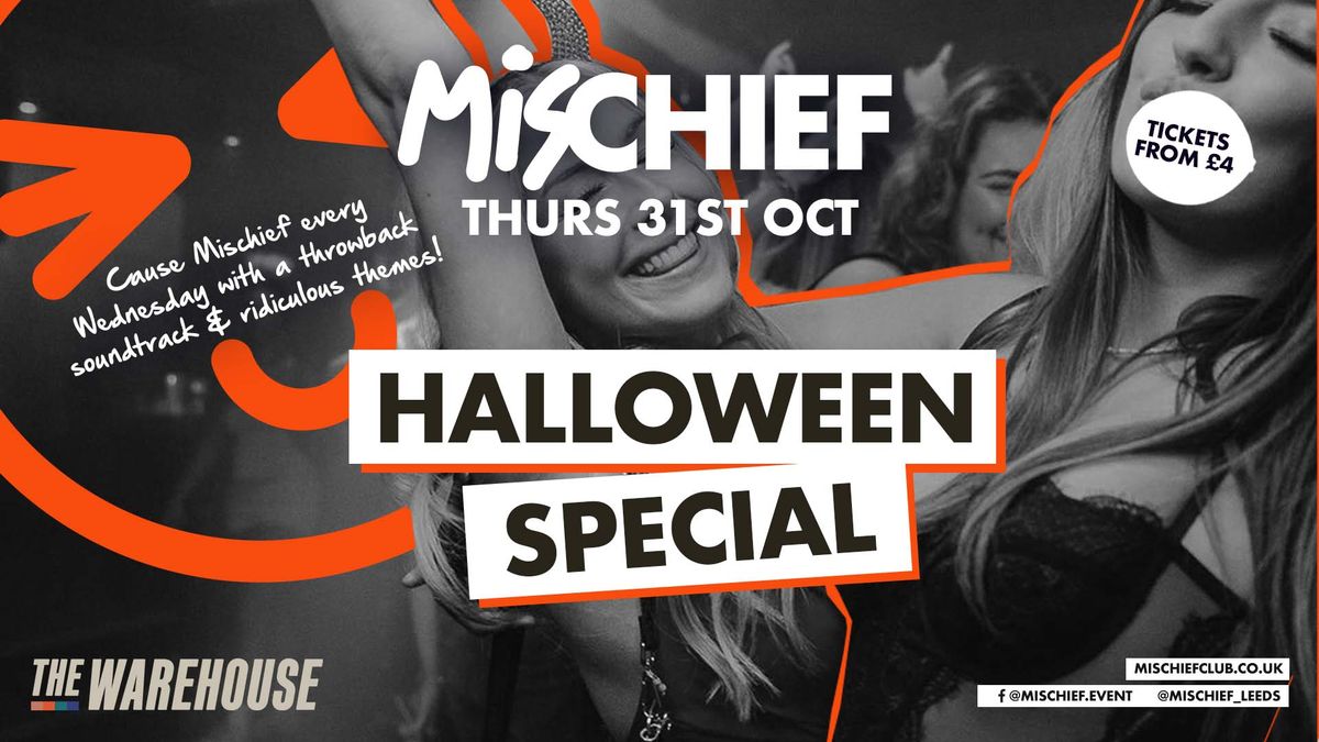 Mischief | Halloween Special | FINAL 50 TICKETS!