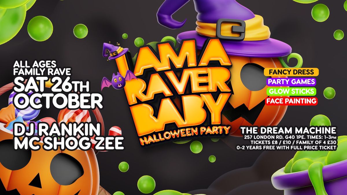 I Am A Raver Baby Halloween 