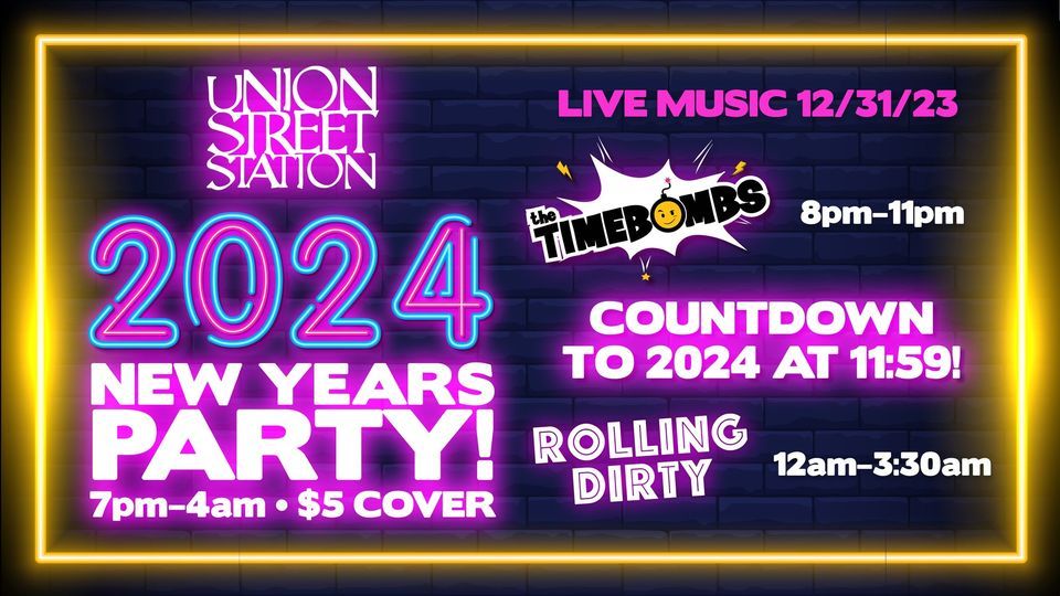 The Timebombs NYE Union Street Station Union Street Station