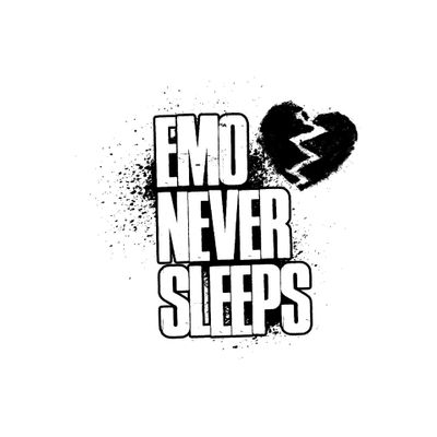 EMO NEVER SLEEPS