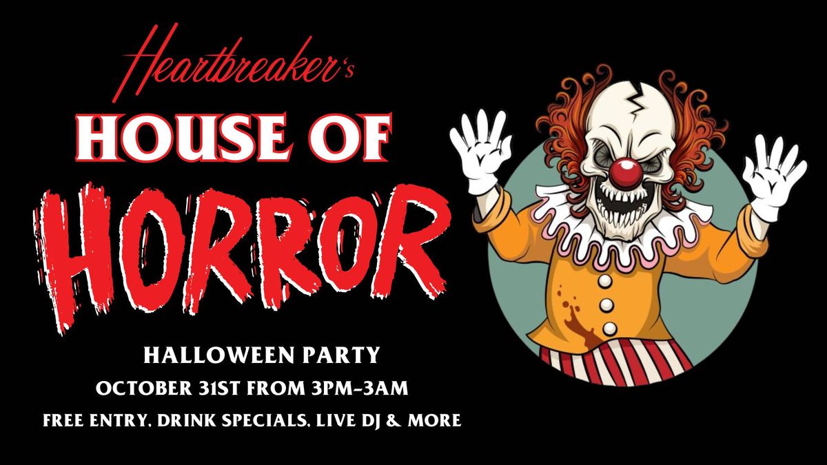 Heartbreaker's House of Horror Halloween Party