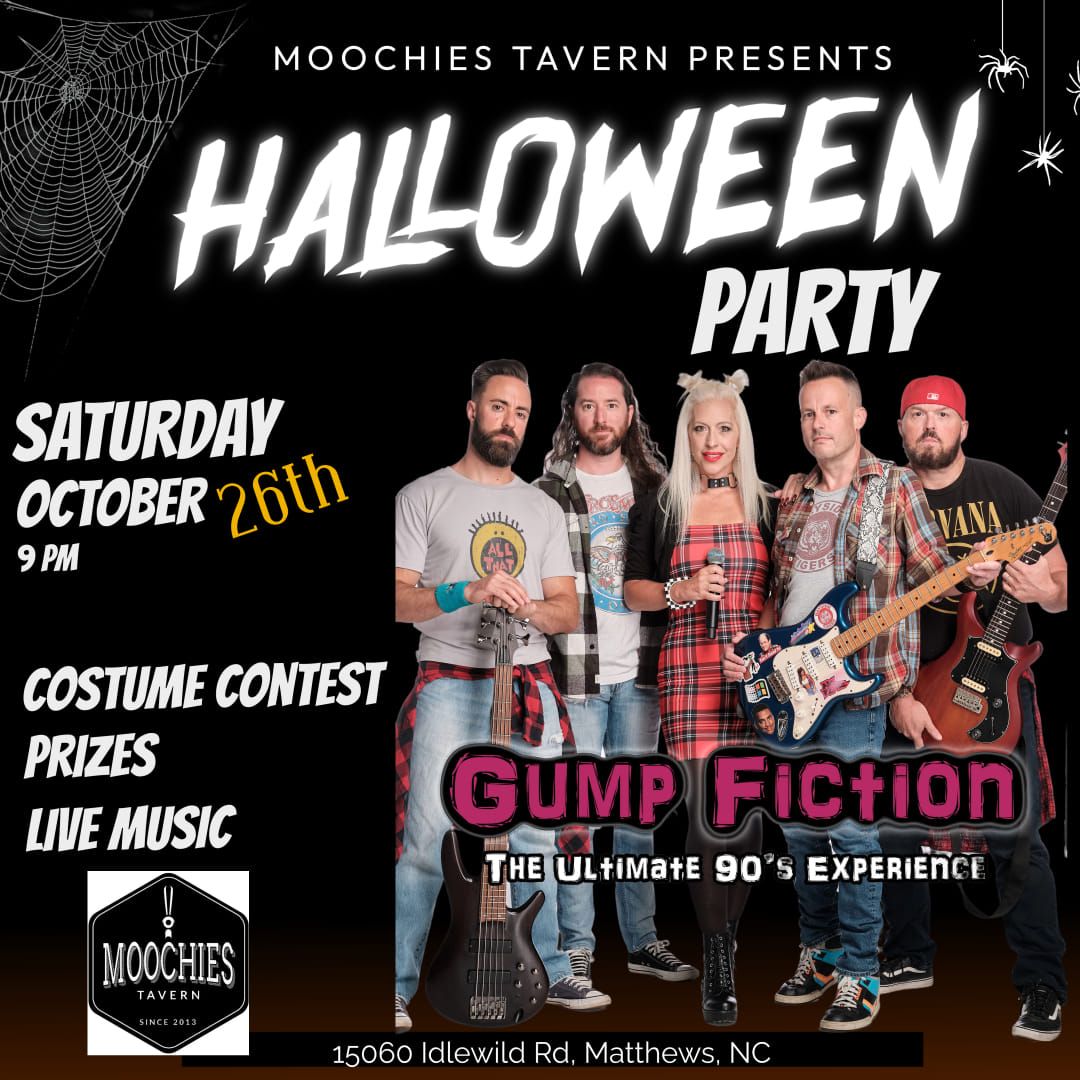 Gump Fiction LIVE at Moochies HALLOWEEN PARTY!