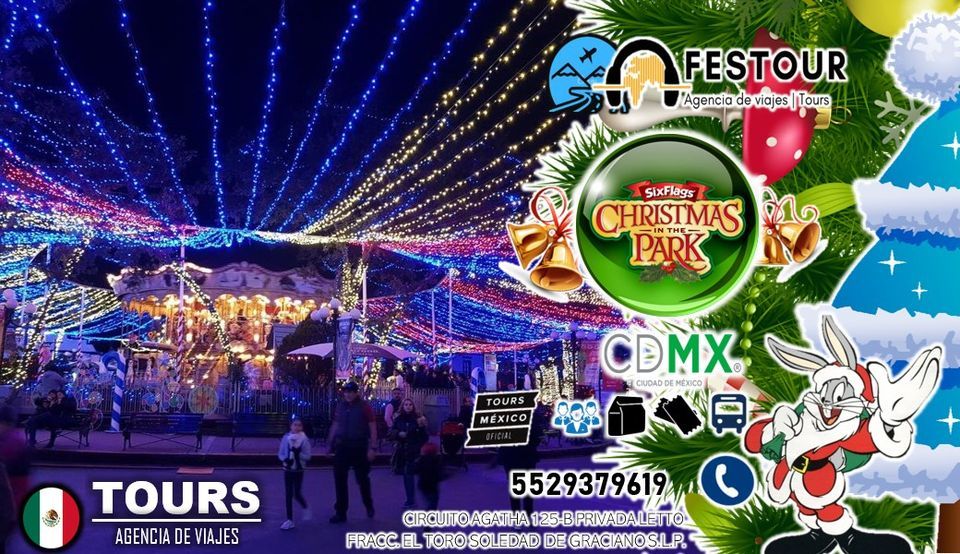 Christmas in the Park 2023 Six Flags Mexico, Tlalpan, MX December 8