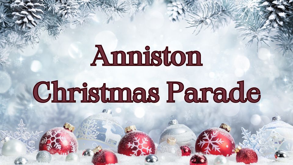 Zone 3 Anniston Christmas Parade Anniston Anniston December 5, 2023