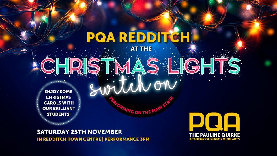 PQA Redditch at the Christmas Lights Switch On Redditch town Centre