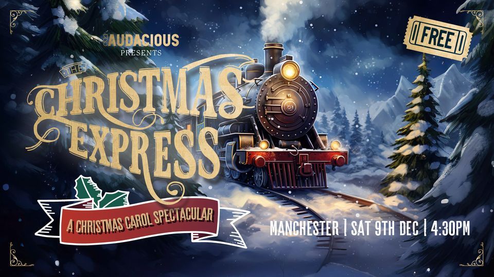 The Christmas Express A Christmas Carol Spectacular Sat 9th Dec 4