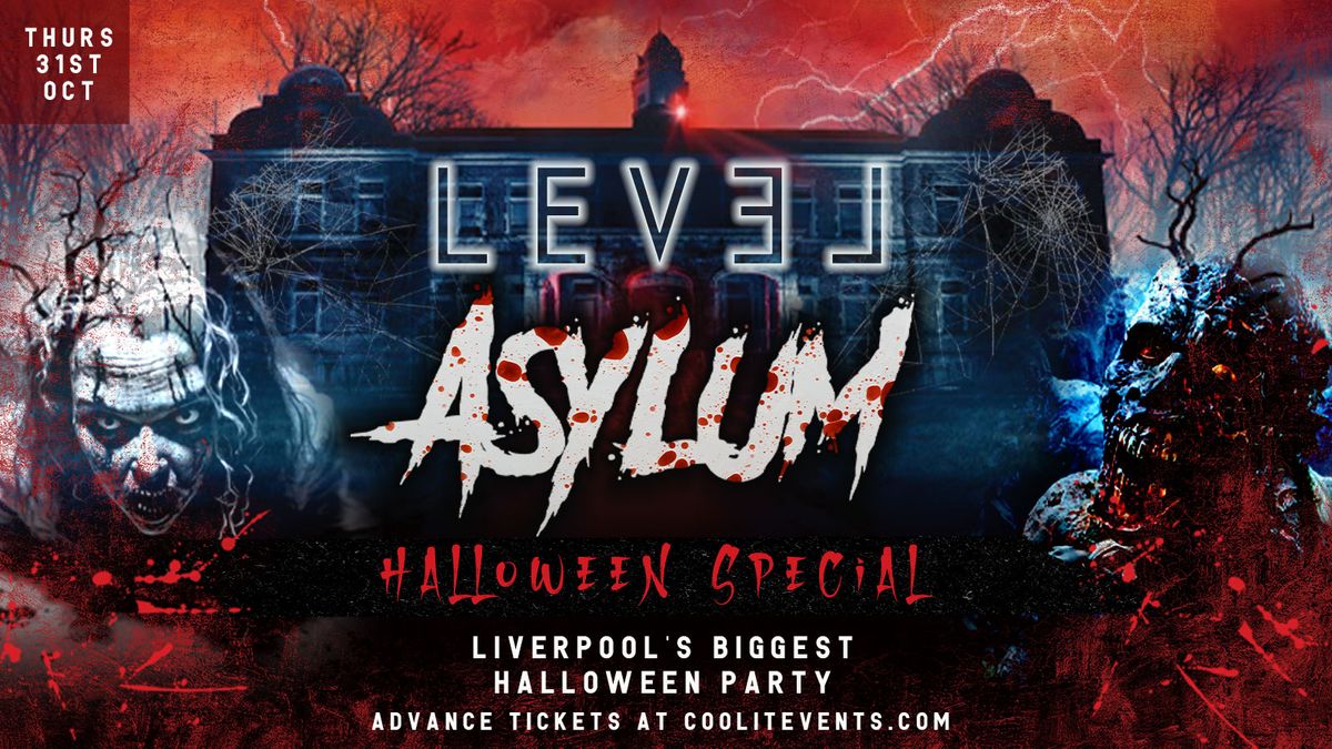 ASYLUM - Liverpool's BIGGEST Annual Halloween Event 