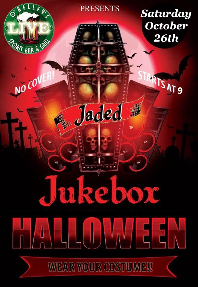 Jaded Jukebox Halloween Party at O'Kelley's!