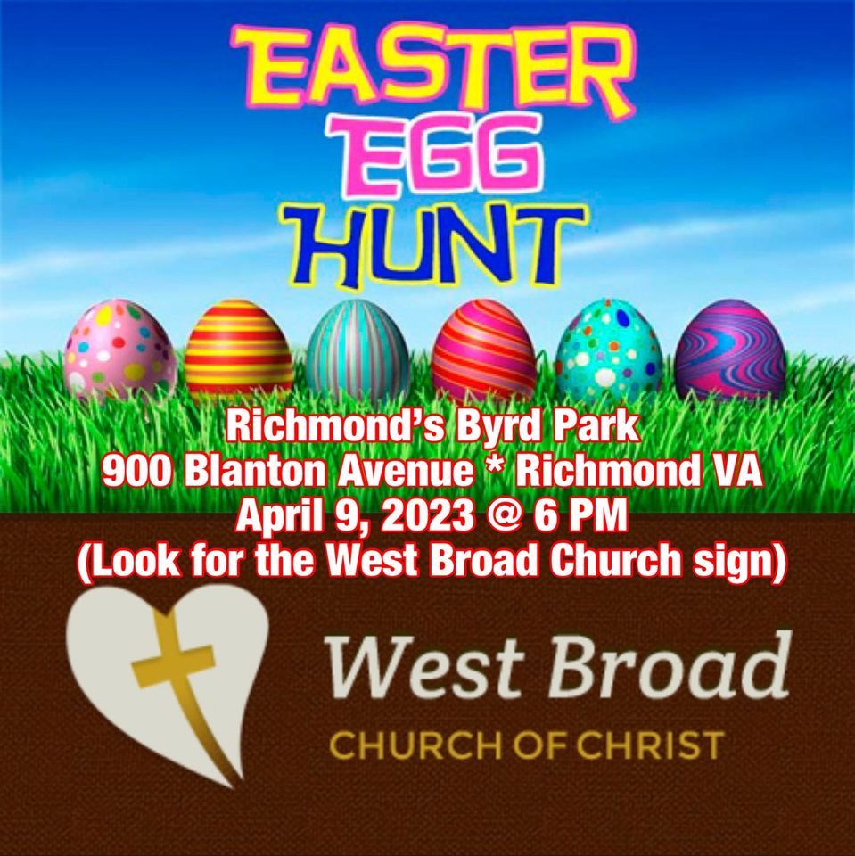West Broad Church of Christ Easter Egg Hunt 900 Blanton Avenue