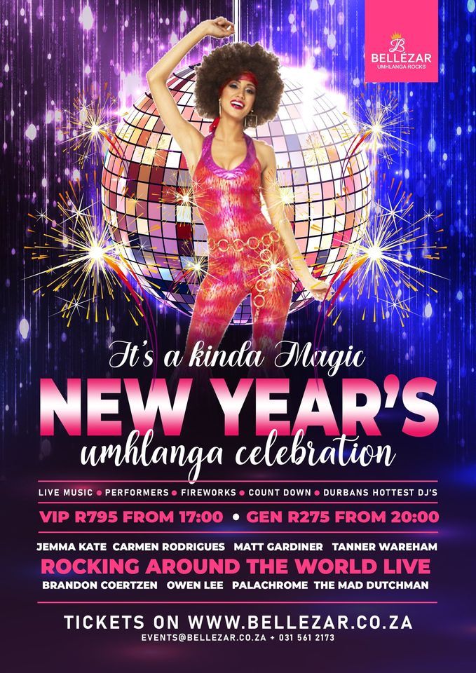 NEW YEARS EVE AT BELLEZAR Bellezar, UMhlanga Rocks December 31, 2023