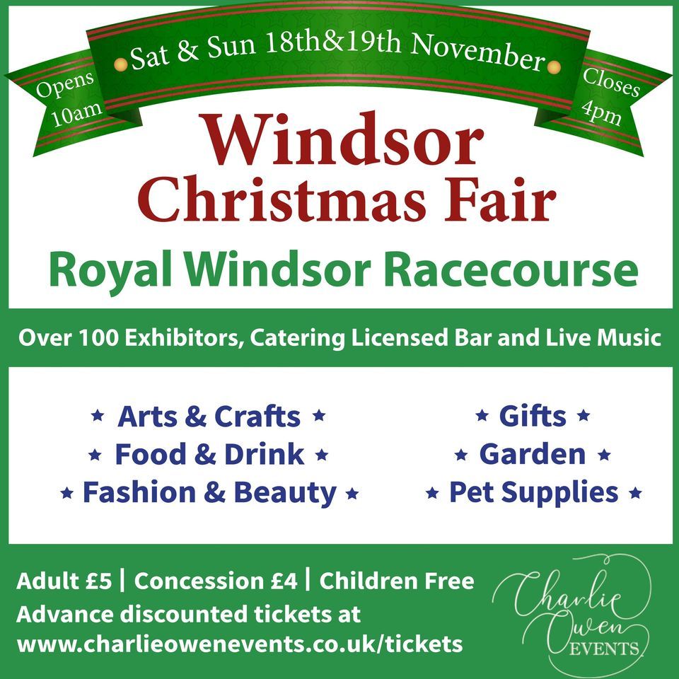 Windsor Christmas Fair Royal Windsor Racecourse Maidenhead Road