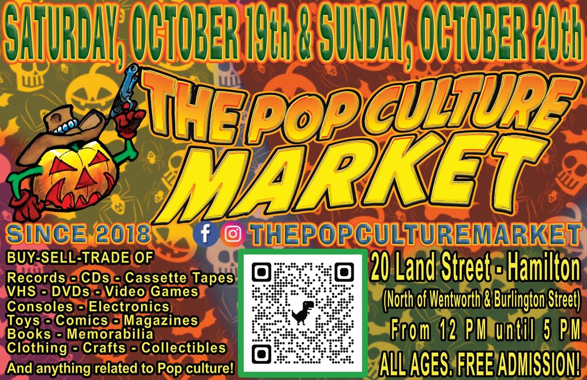 The Pop Culture Market - Saturday, October 19th & Sunday, October 20th!