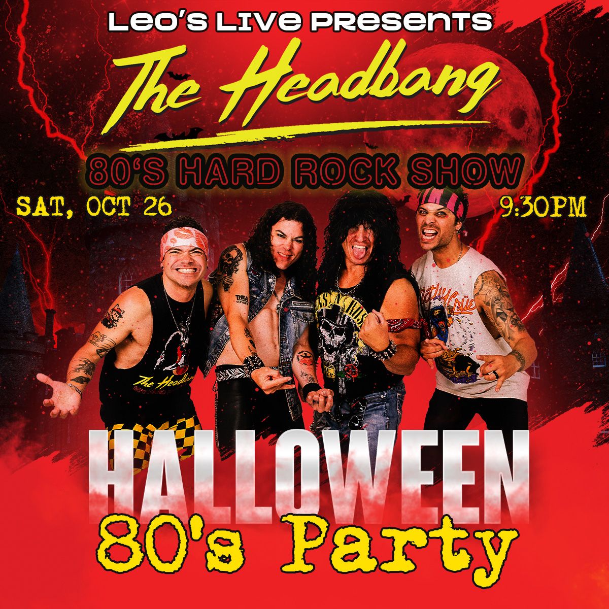 80'S HARD ROCK HALLOWEEN PARTY at LEO'S LIVE