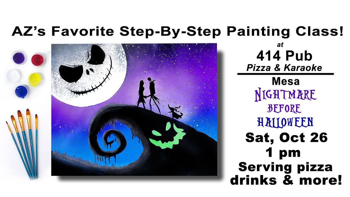 "Nightmare Before Halloween" Paint & Sip Party at 414 Pub, Pizza & Karaoke, Mesa!