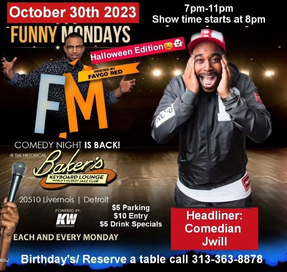 FUNNY MONDAYS COMEDY SHOW HALLOWEEN EDITION ? Baker's Keyboard Lounge