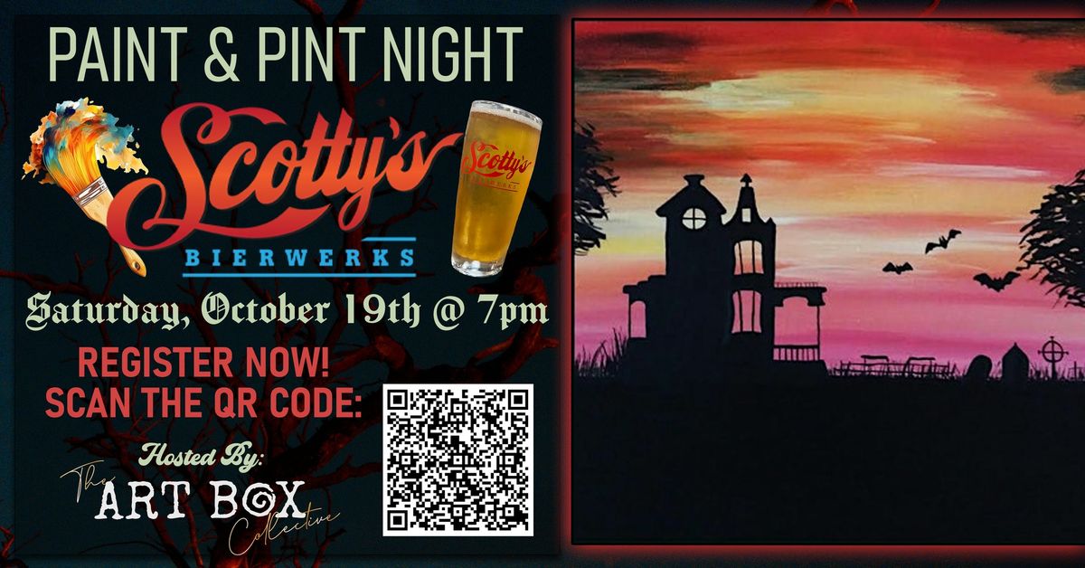 Paint & Pint Night @ Scotty's Bierwerks!