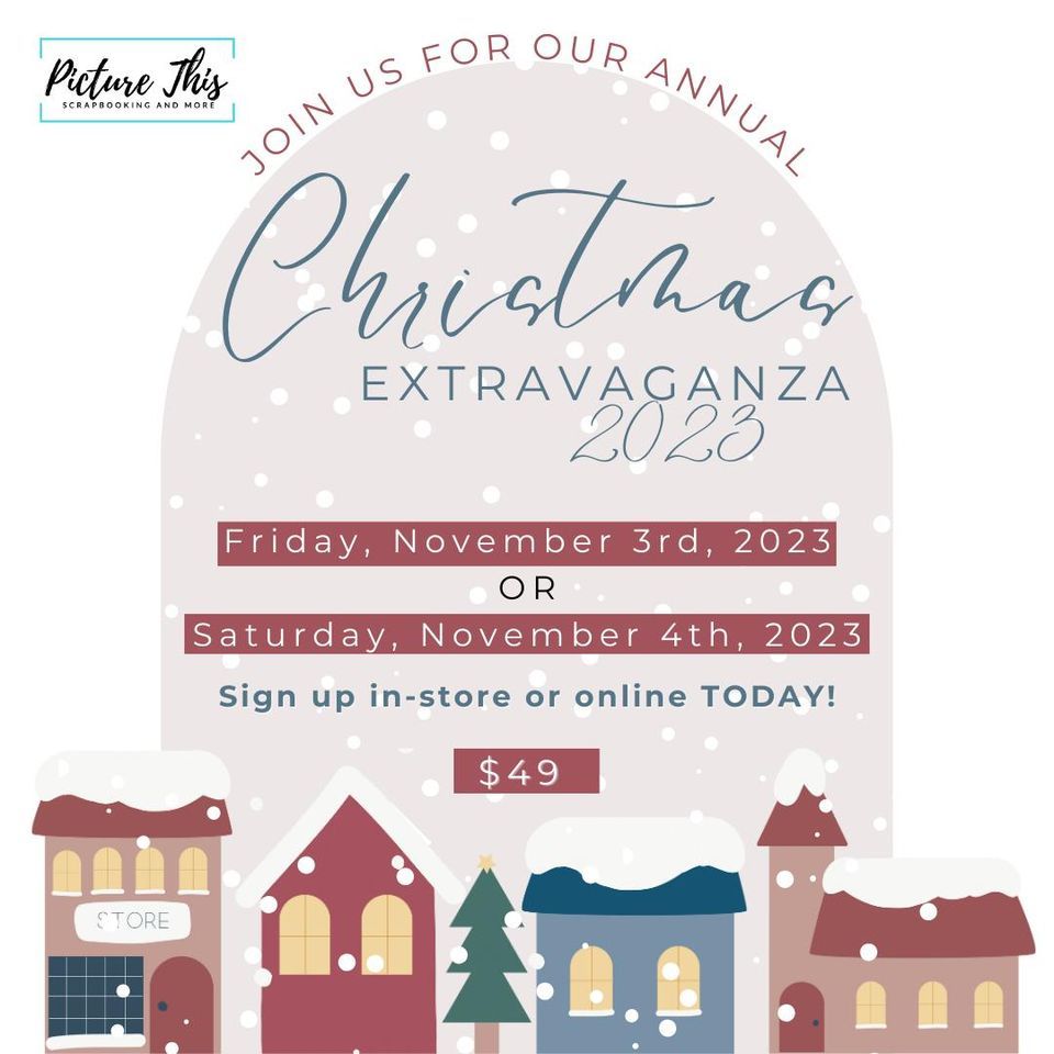 Christmas Extravaganza In Person Picture This, Eau Claire, WI