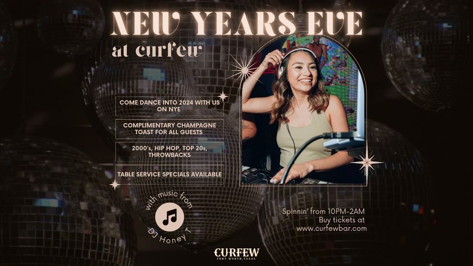 New Years Eve at Curfew Curfew Bar, Fort Worth, TX January 1, 2024