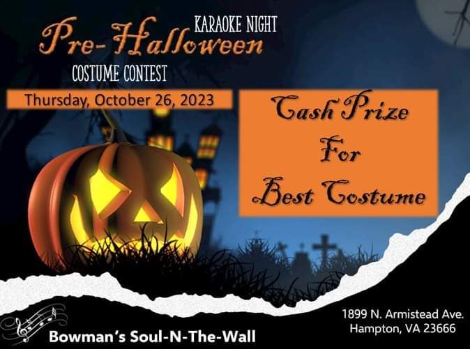 PRE HALLOWEEN KARAOKE NIGHT Bowman's Soul N the Wall, Hampton, VA