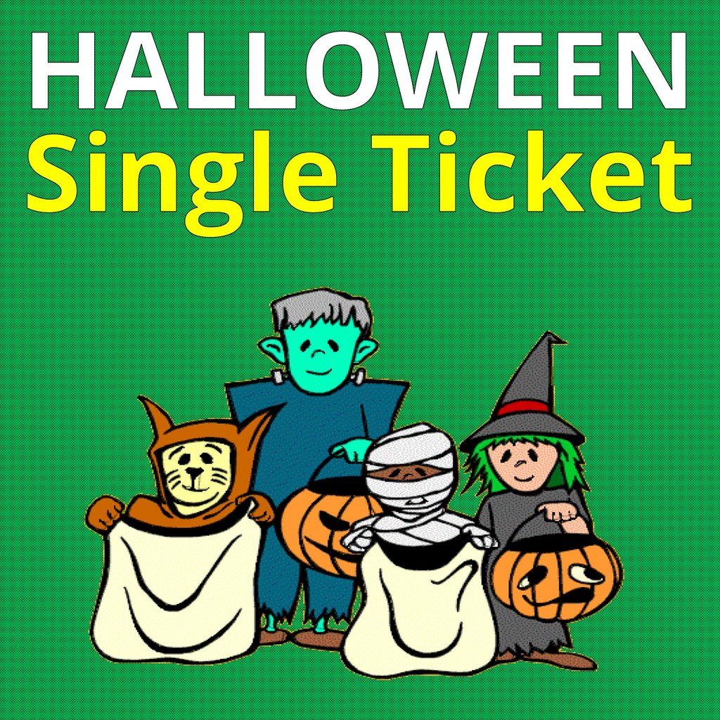 SINGLE Halloween ticket