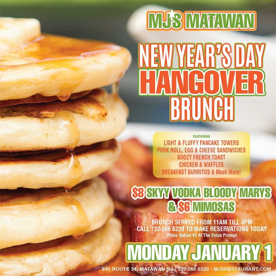 New Years Day Hangover Brunch MJs At Buttonwood Manor, Matawan, NJ