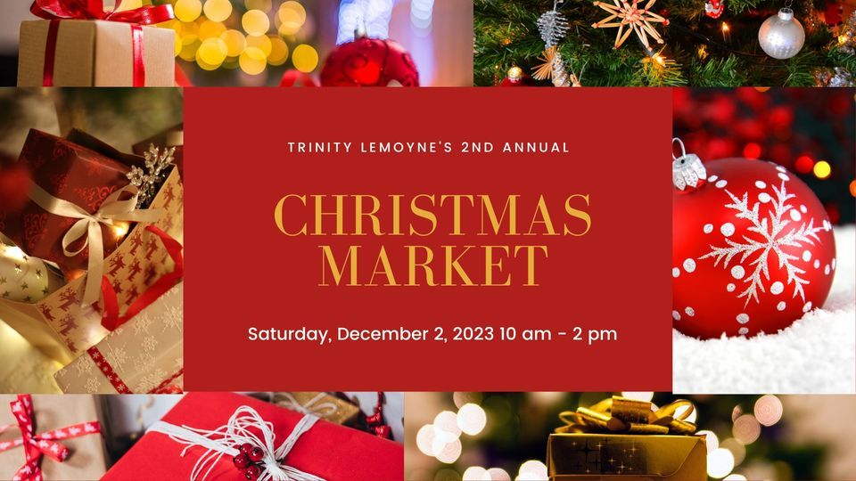 Christmas Market Lemoyne Trinity Evangelical Lutheran Church