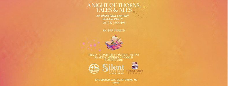 A Night of Thorns, Tales & Ales: A Silent Book Club Fantasy Release ...