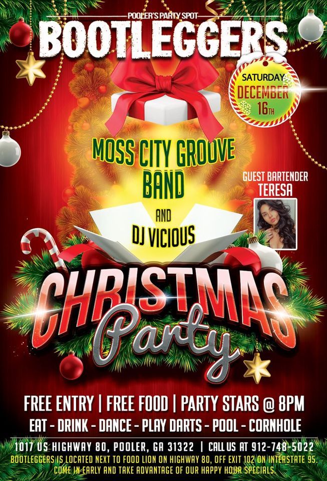 Bootleggers Christmas Party! Bootleggers Pooler December 16 to