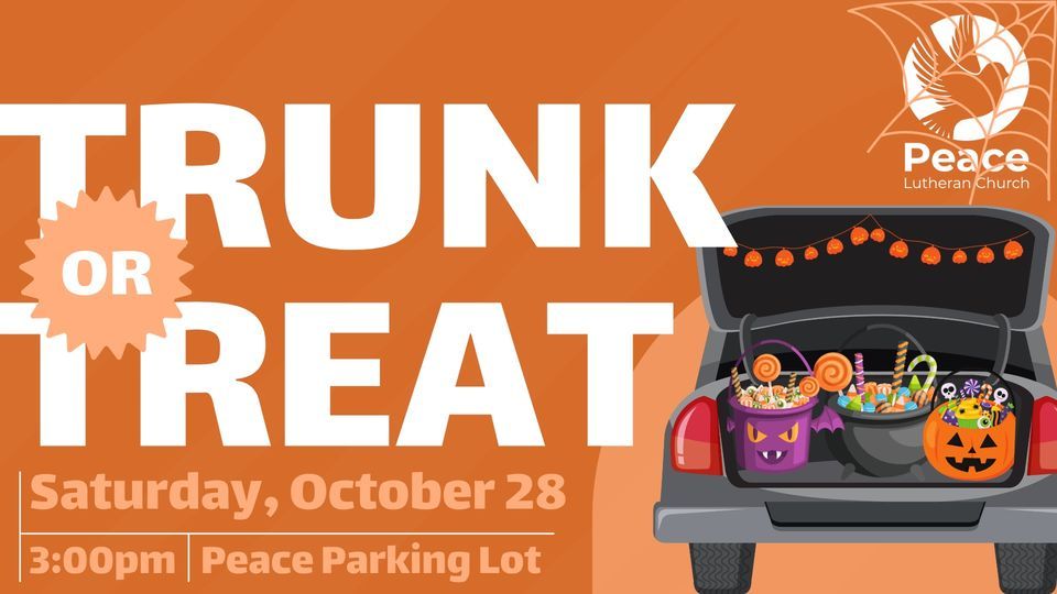 Trunk or Treat Peace Lutheran Church, Sioux Falls, SD October 28, 2023