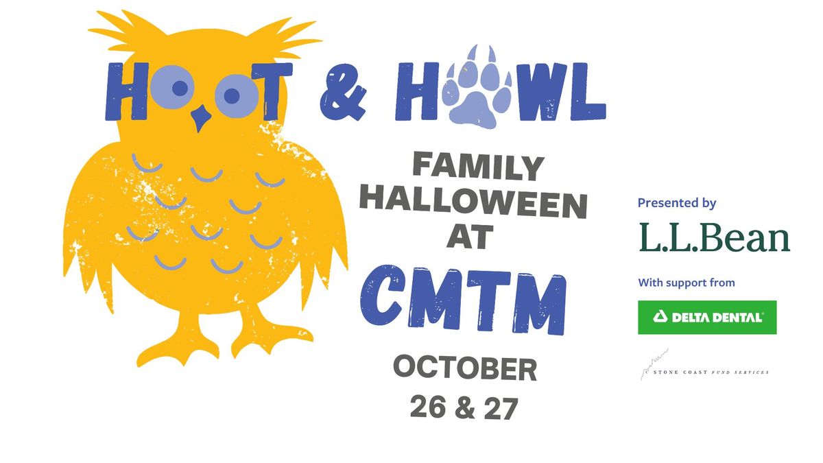 Hoot & Howl Family Halloween at CMTM