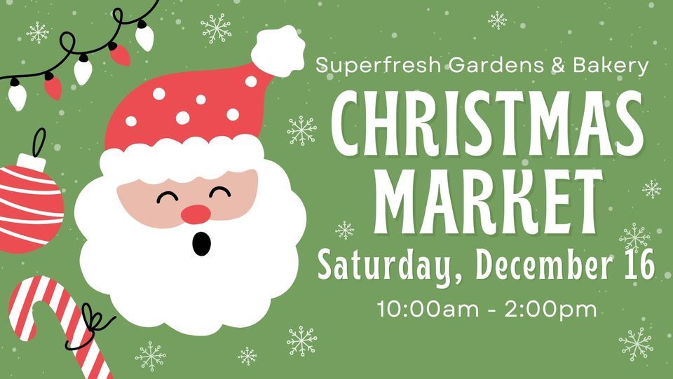 PopUp Christmas Market SuperFresh Bakery, Rose Creek, MN December