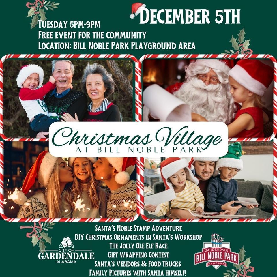 Christmas Village at Bill Noble Park 5895 Bill Noble Dr, Gardendale