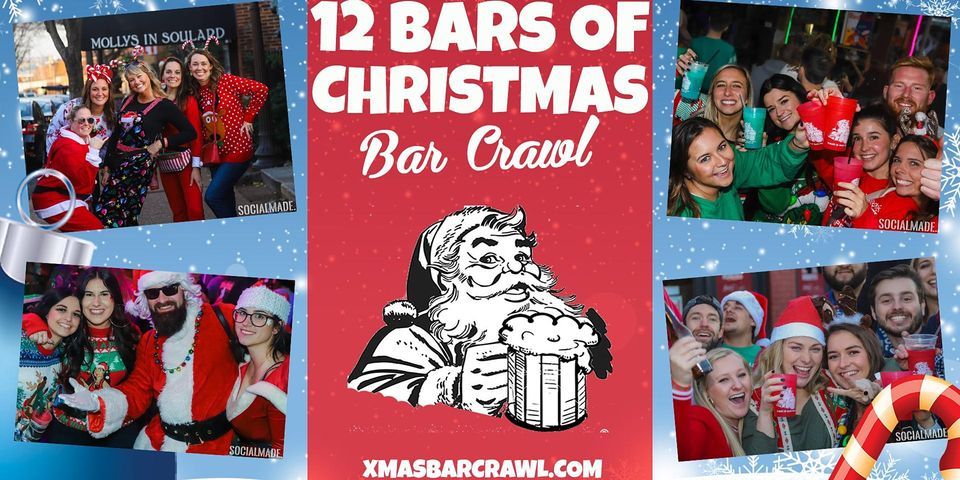 4th Annual 12 Bars of Christmas Crawl\u00ae - Austin