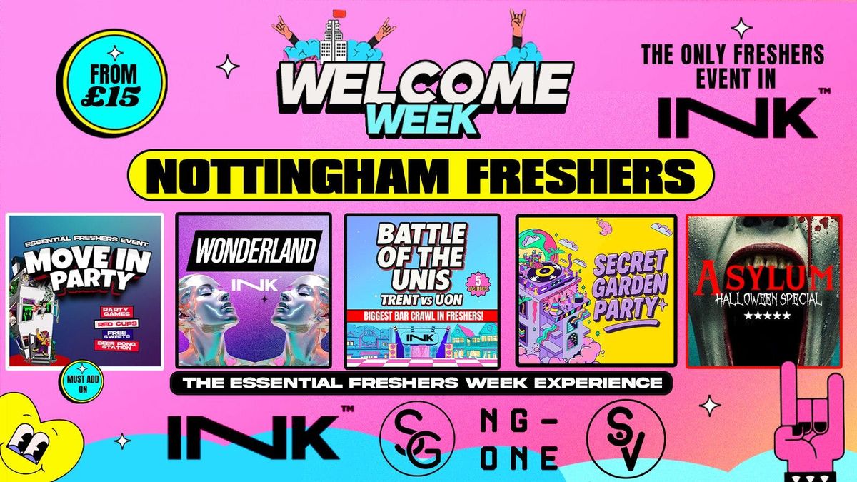 NOTTINGHAM UNIVERSITY WELCOME WEEK 2025\ud83c\udf93\u26a1  5 EVENTS Save \u00a3\u00a3\u00a3 - Nottingham's Best Venues & Biggest Freshers Events! \ud83d\udc96
