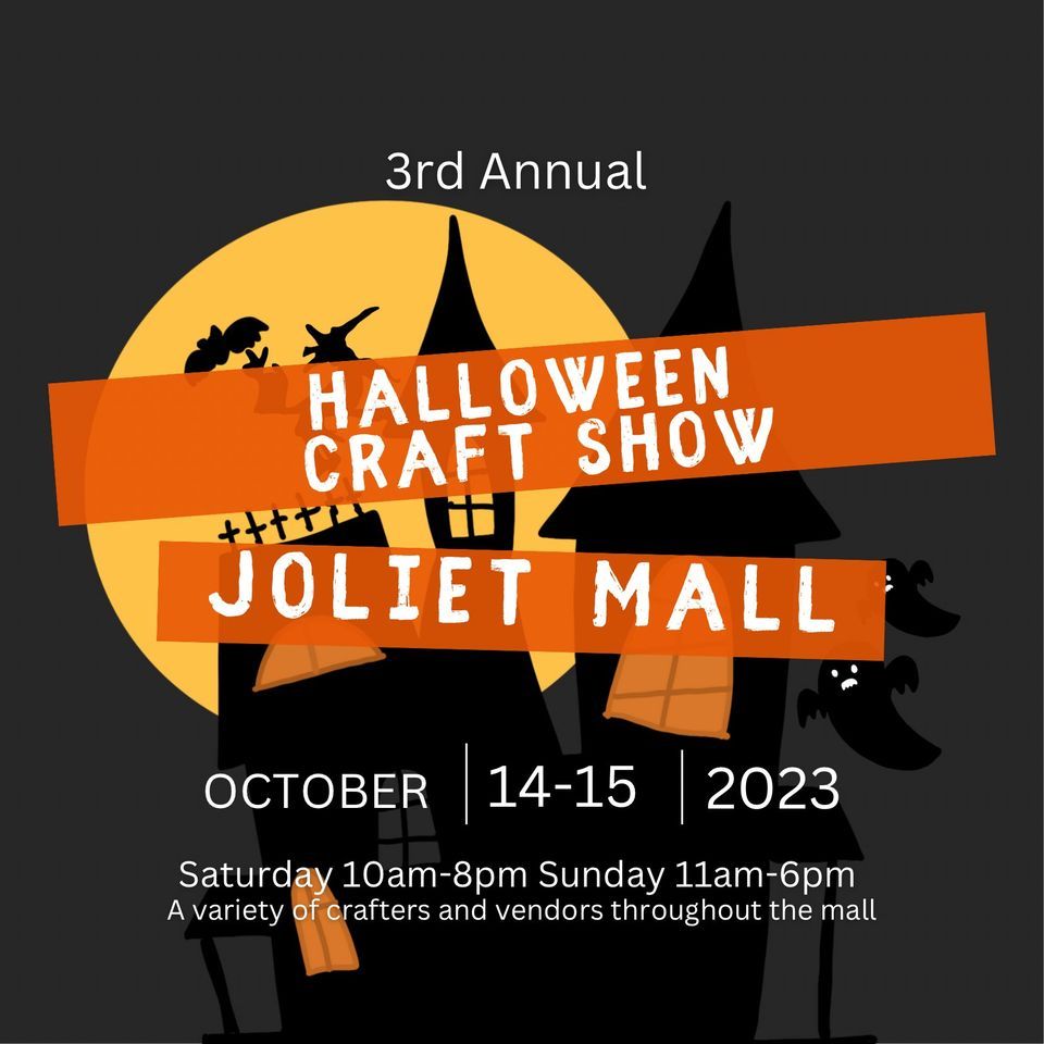 Halloween Craft Show  Joliet Mall