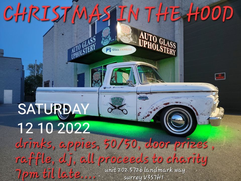 CHRISTMAS IN THE HOOD 2022 Neighbourhood Auto Glass and Upholstery