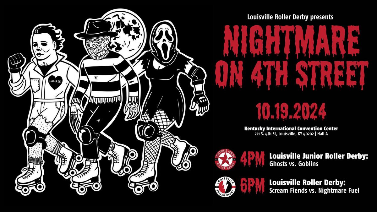 Louisville Roller Derby Presents "Nightmare on 4th Street" Bout