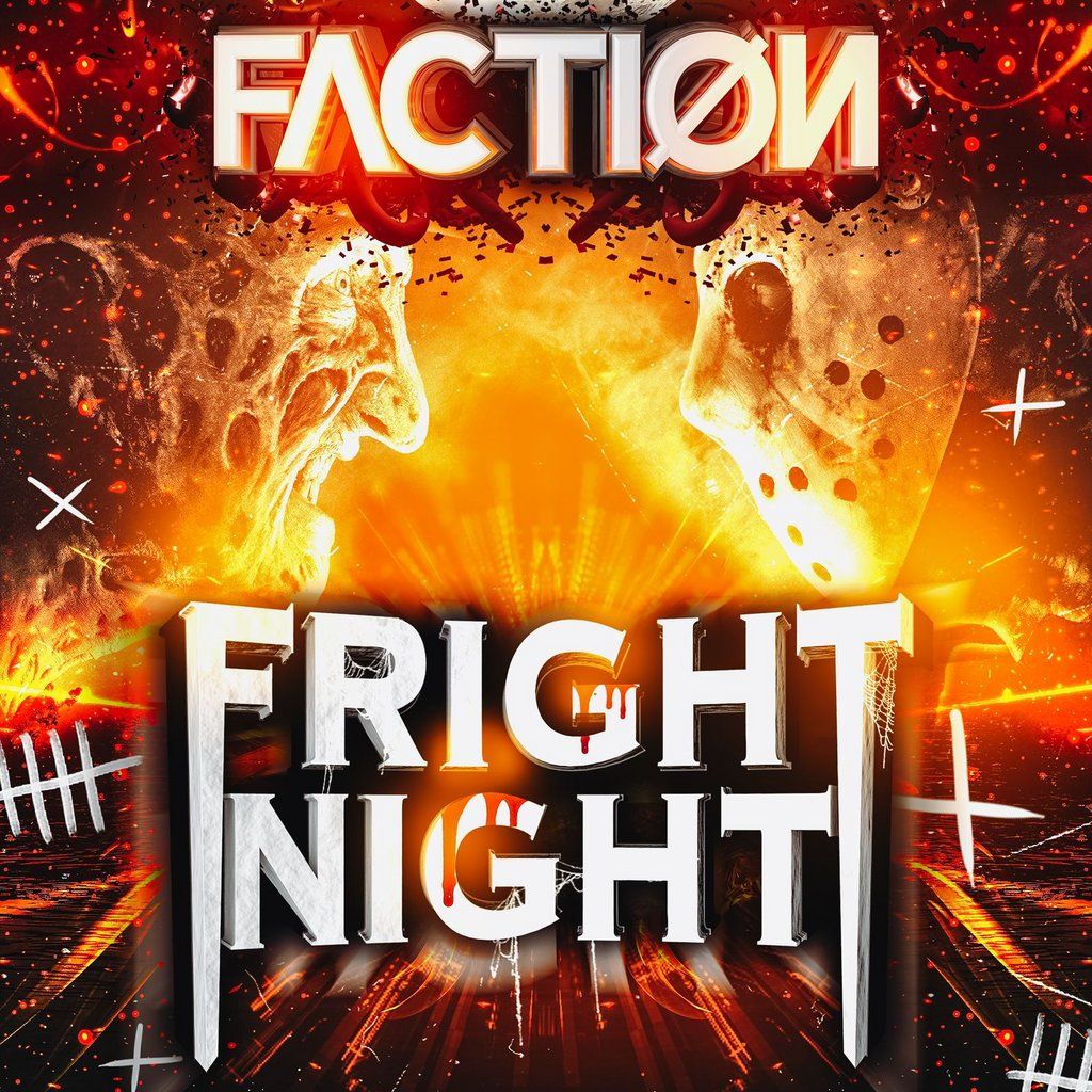 Faction Fright Night