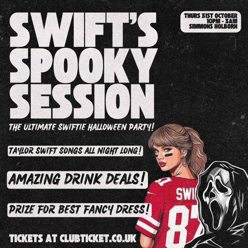 Swift's Spooky Session | Simmons Holborn | Thu 31st Oct