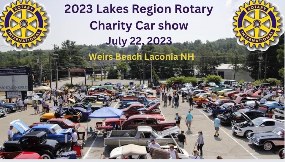 2023 Lakes Region Rotary Charity Car Show 70 Endicott Street North