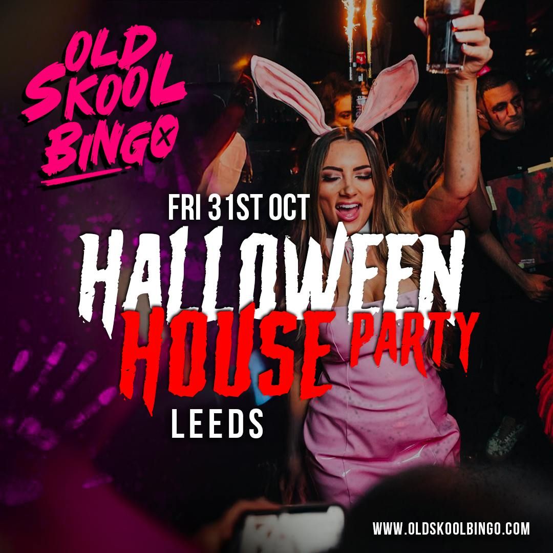Old Skool Bingo Fri 31st Oct Leeds